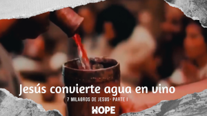 Jesús convierte el Agua en Vino